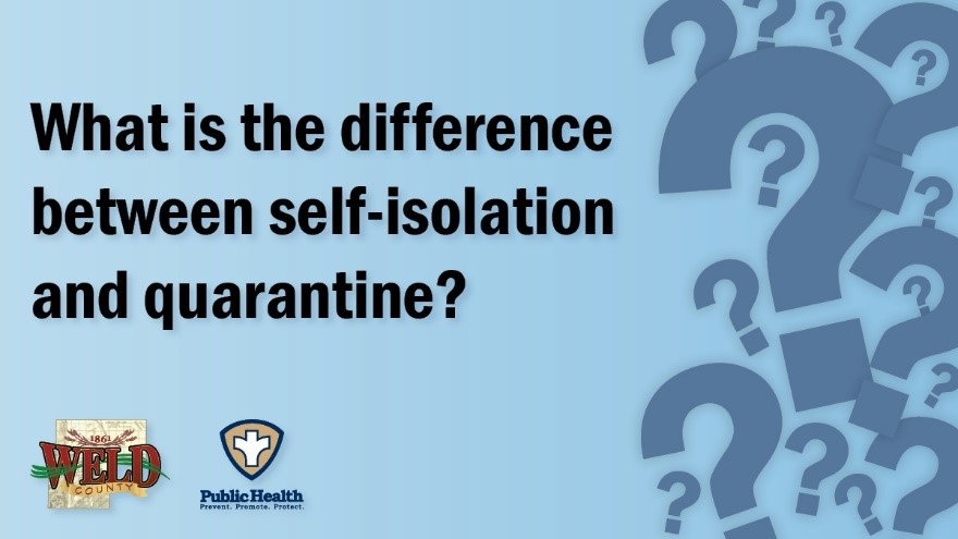 Whats the difference between self-isolation and quarantine?